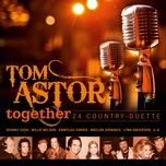 two stories wide - tom astor, willie nelson