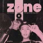 zone - gung0cay, lil vux, kriss ngo