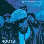 intro / there's something goin' on - the roots