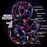 inventaire 66 (le grand rex 2007) - michel delpech, dani