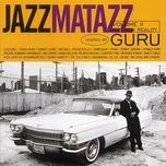 something in the past - guru, freddie hubbard