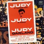 when you're smiling (the whole world smiles with you) (live at carnegie hall/1961) - judy garland