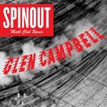 spinout (the math club remix) - glen campbell