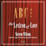 valentine's day (steven wilson instrumental mix / 2022) - abc