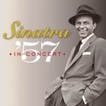 oh! look at me now (live in seattle, wa/1957/digital remaster/2011) - frank sinatra