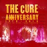 lovesong (live) - the cure