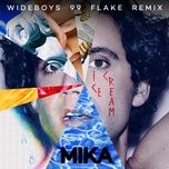 ice cream (wideboys 99 flake remix) - mika