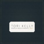 should’ve been us (panic city remix) - tori kelly
