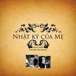 nhat ky cua me (instrumental) - nguyen van chung