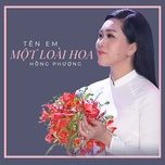 ten em mot loai hoa - hong phuong
