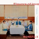 flavors of love - monsta x