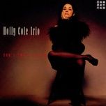 everyday will be like a holiday - holly cole
