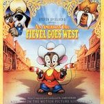 a new land - the future (fievel goes west/soundtrack version) - james horner