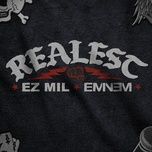 realest - ez mil, eminem