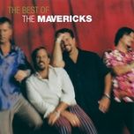 think of me (when you're lonely) - the mavericks