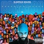 i got a right ta (album version) - common, pharrell williams