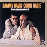 why try to change me now - sammy davis jr., count basie