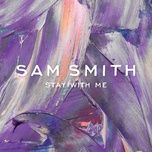 stay with me (darkchild version) - sam smith