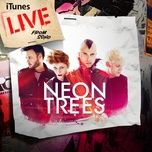 sins of my youth (itunes live from soho) - neon trees