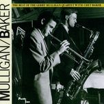 makin' whoopee - gerry mulligan, chet baker