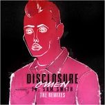 omen (klyne remix) - disclosure, sam smith