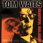 downtown train - tom waits