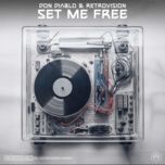 set me free - don diablo, retrovision