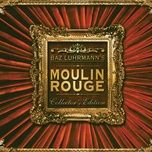 complainte de la butte (from moulin rouge soundtrack) - rufus wainwright