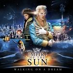 tiger by my side - empire of the sun