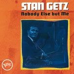 waltz for a lovely wife (single version) - stan getz