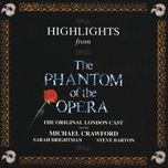 the mirror (angel of music) - andrew lloyd webber, michael crawford, sarah brightman, steve barton