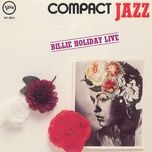 you better go now - billie holiday