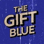 the gift (20th anniversary) - blue