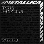 enter sandman - weezer