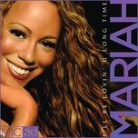 i'll be lovin' u long time (remix) - mariah carey, t.i.