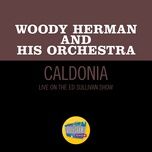 caldonia (live on the ed sullivan show, march 24, 1963) - woody herman