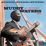 meanest woman - muddy waters