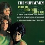 where did our love go (live) - the supremes