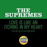 love is like an itching in my heart (live on the ed sullivan show, may 1, 1966) - the supremes