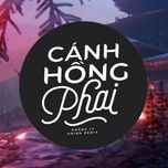 canh hong phai (orinn remix) - hoang ly, orinn
