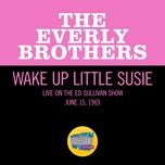 wake up little susie (live on the ed sullivan show, june 15, 1969) - the everly brothers