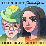 cold heart (acoustic) - elton john, dua lipa