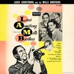 marie - louis armstrong, the mills brothers