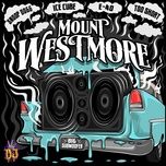 big subwoofer (single version) - mount westmore, snoop dogg, ice cube, e-40, too $hort
