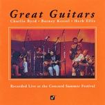 o barquinho (live at the concord summer festival, concord, ca / june 28, 1974) - charlie byrd, barney kessel, herb ellis