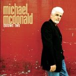 stop, look, listen (to your heart) (album version) - michael mcdonald, toni braxton