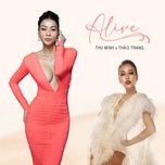 alive - thu minh, thao trang