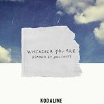 wherever you are (joel corry remix) - kodaline