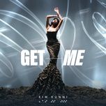 get me (english version) - kim kunni