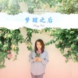 梦醒之后 (phia sau giac mo - chinese version) - hoang mai